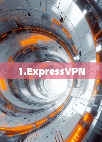1.ExpressVPN